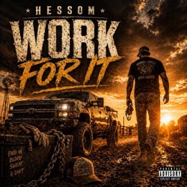 Work For It Hessom