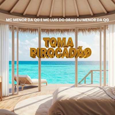 TOMA PIROCADÃO - Single