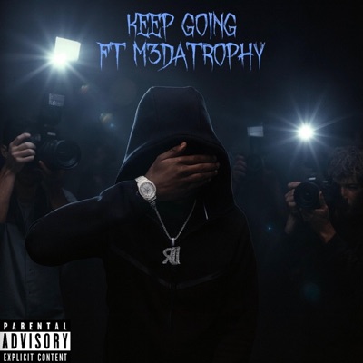 Keep goin (feat. M3datrophy) - Single