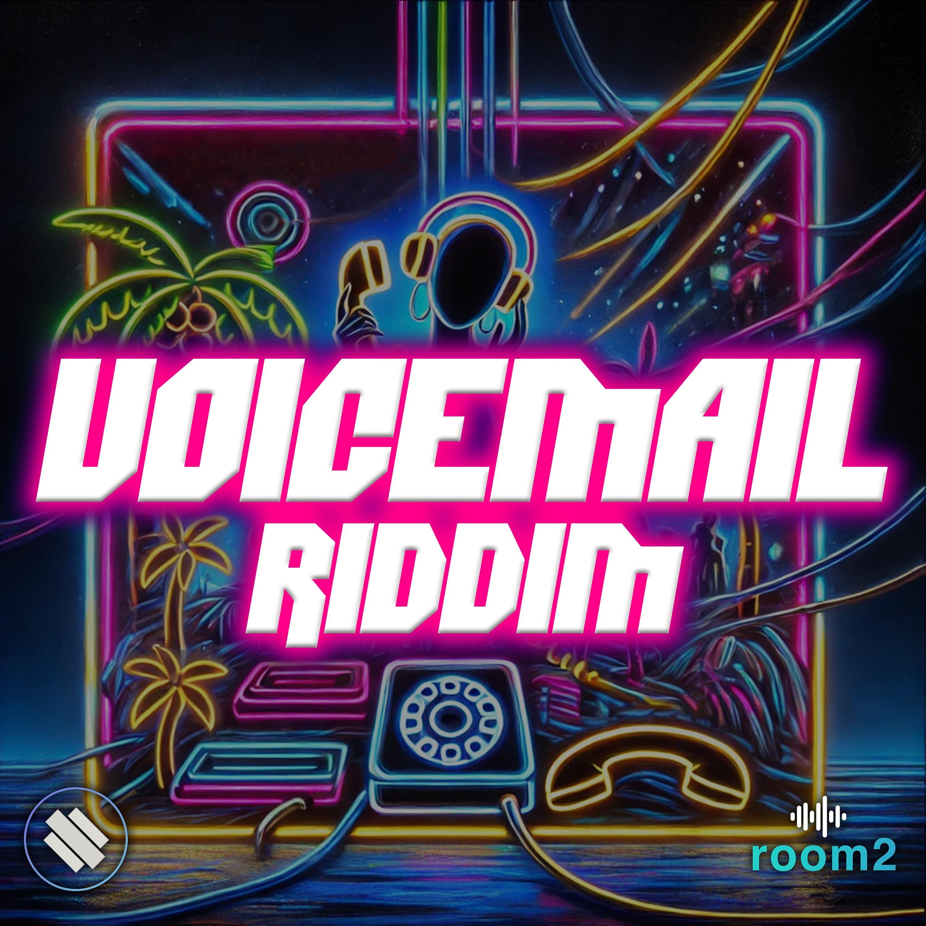 Voicemail Riddim - Single