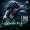 Adonde Se Fue (Bachata) - Single