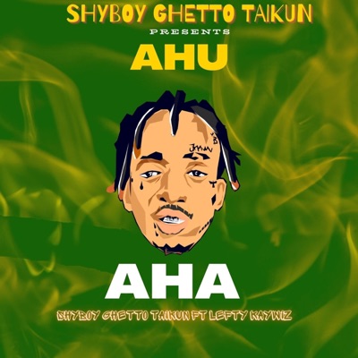 AHU AHA (feat. Lefte Kaywiz) - Single