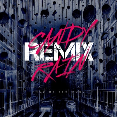 Candy Rain (Remix) - Single