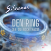 Den Ring den Du noch trägst - Silvanas