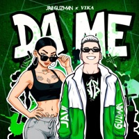 Da Me (feat. Vika) - Single - Javi Guzman
