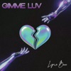 Gimme Luv - Single