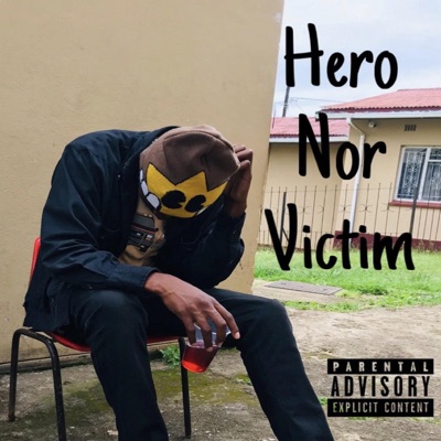 Hero Nor Victim - Single