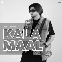 Kala Maal - Single - Vadda Grewal