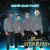 Dime qué paso