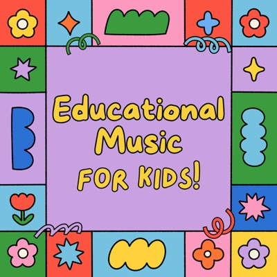 Educational Music For Kids!