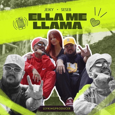 Ella me llama (feat. Jeiky Santos) - Single
