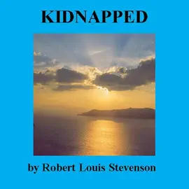 Kidnapped (Unabridged) [Unabridged  Fiction]