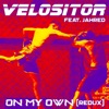 On My Own (Redux) [feat. Jahred] - Single