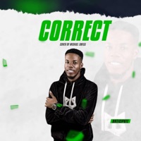 CORRECT (Special Version) - Single - Mishael Swiss