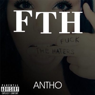 Fth (Fuck the Haters) - Single