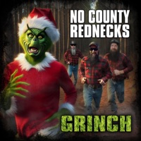 Grinch - Single - No County Rednecks