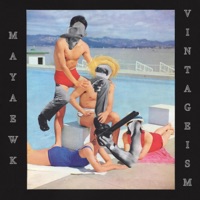 VINTAGEISM - Mayaewk