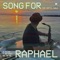 Song for Raphael artwork