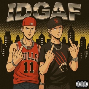 IDGAF (feat. Click)