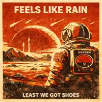 Feels Like Rain