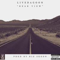 Rear View (feat. LIVEDAGOON) - Single - Big Skoon