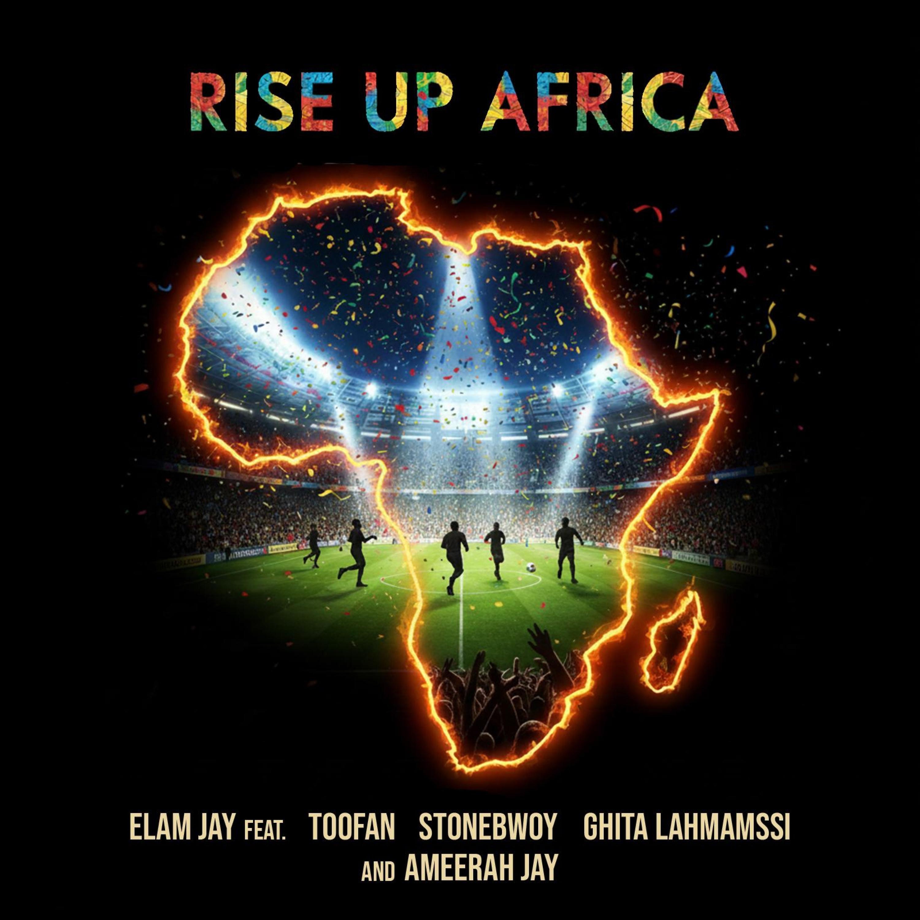 Elam Jay - Rise Up Africa