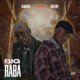 BIG RABA (feat. Zigiterry) Olamatari