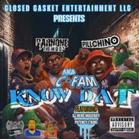 KNOW DAT (feat. PILLCHINO, DJ NERO MASERATI & POTENCY THE KING OF RAP) - Single - BARNONE THE M.O.D.