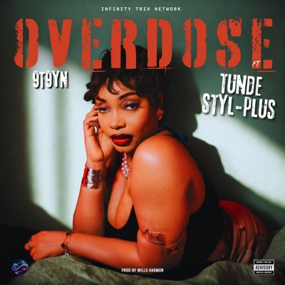 Overdose (feat. Tunde Styl-Plus) - Single
