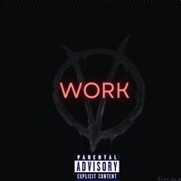 Work (feat. Villiami) - Single - King Jefe'