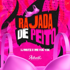 Rajada de Peito