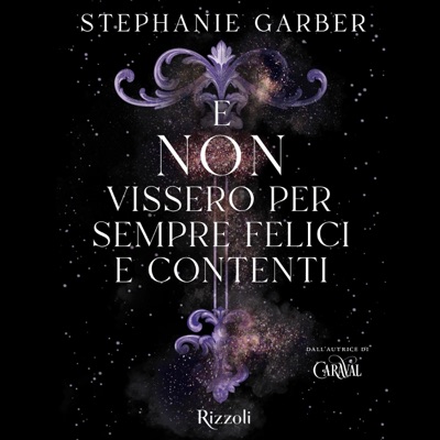 E non vissero per sempre felici e contenti: Once Upon a Broken Heart 2