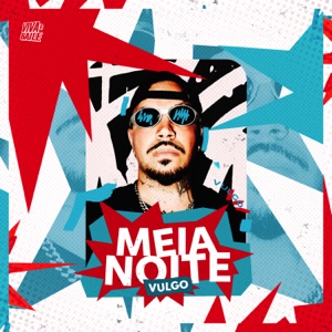 Meia Noite (feat. Lukkas)