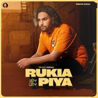 RUKIYA PAYAA, MUKYA NAHIN - Single - Simar Doraha