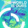 The World Is Ours (Futose House Mix)