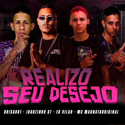 Realizo Seu Desejo (feat. EO Vilão) - Single