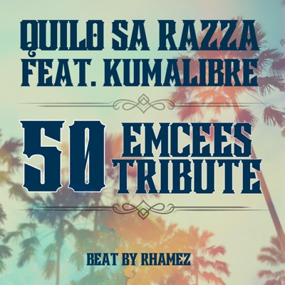 50 EMCEES TRIBUTE (feat. Kumalibre) - Single
