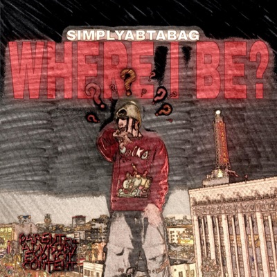 Where I Be? - Single