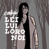 Lei, Lui, Loro, Noi - Single