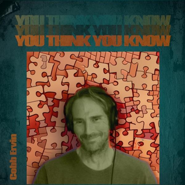 You Think You Know (feat. Jody Porter)
