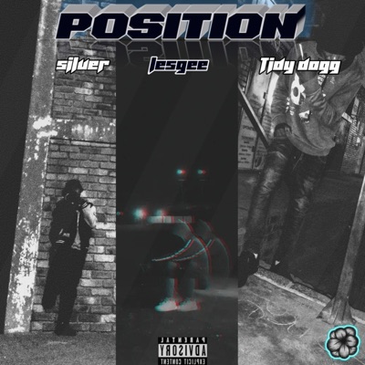 Position (feat. Silver & Tidy Dogg) - Single