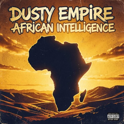 African Intelligence (feat. Dusty Gang) - Single