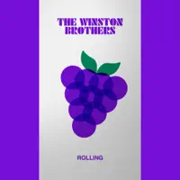 Rolling — The Winston Brothers