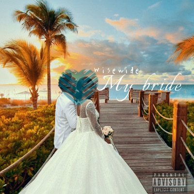 My bride (Radio Edit) - Single