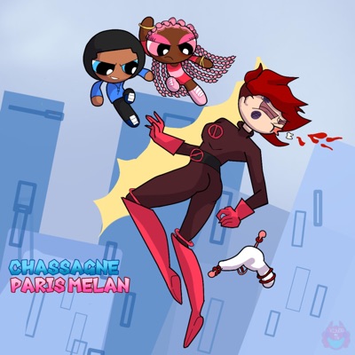 Sugar, Spice & Everything Nice! (feat. Paris Melan) - Single