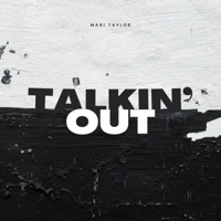 Talkin' Out - Single - Mari Taylor