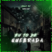 EU TO DE QUEBRADA - Single - udj2D & Galo MC