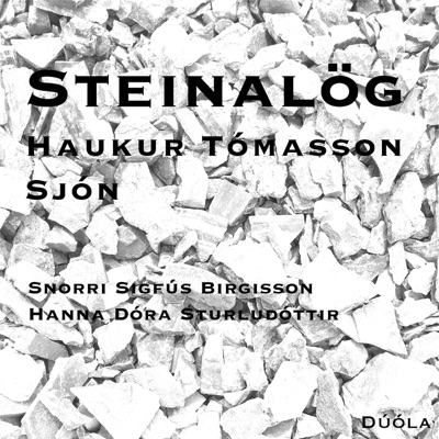 Steinalög (feat. Hanna Dóra Sturludóttir & Snorri Sigfús Birgisson) - Single