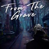 From The Grave - Single