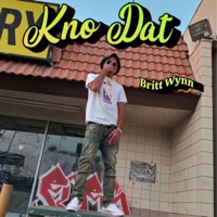 Kno Dat - Single - Britt Wynn